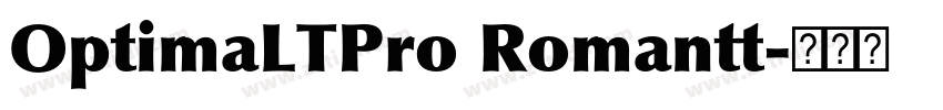 OptimaLTPro Romantt字体转换 OptimaLTPro Romantt字体转换